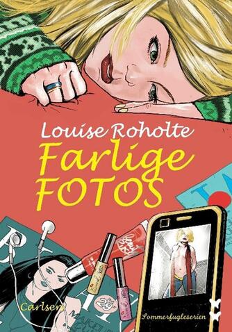 Louise Roholte: Farlige fotos