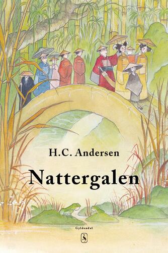 H. C. Andersen (f. 1805): Nattergalen