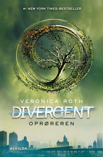 Veronica Roth: Divergent. 2, Oprøreren