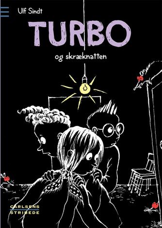 Ulf Sindt: Turbo og skræknatten