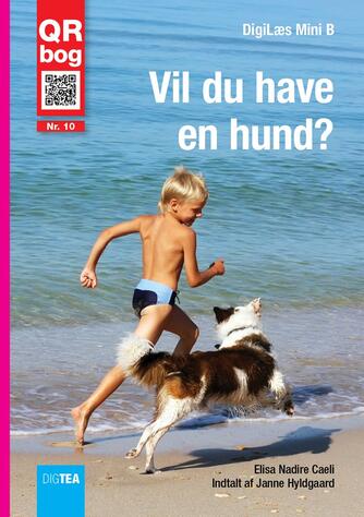 Elisa Nadire Caeli: Vil du have en hund? : QR bog