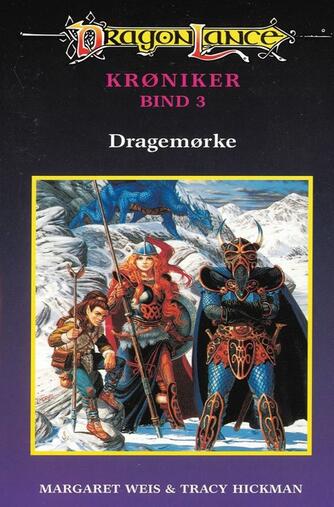 Margaret Weis, Tracy Hickman: Dragemørke