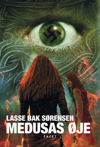 Lasse Bak Sørensen: Medusas øje