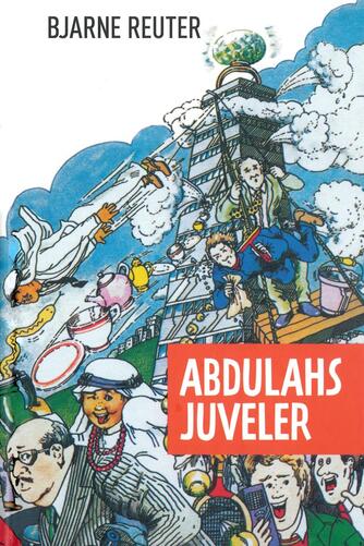 Bjarne Reuter: Abdulahs juveler