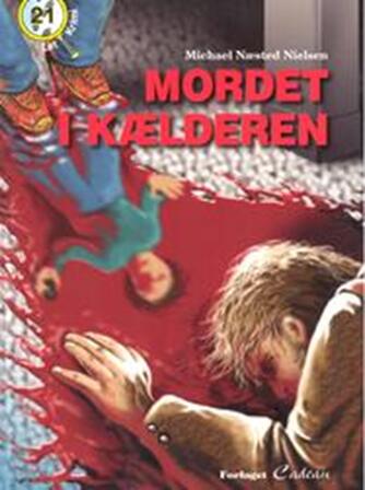 Michael Næsted Nielsen: Mordet i kælderen