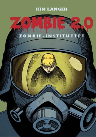 Kim Langer: Zombie 2.0 - zombie-instituttet
