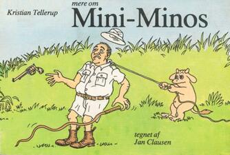 Kristian Tellerup: Mere om Mini-Minos