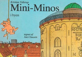 Kristian Tellerup, Jan Clausen (f. 1946-02-25): Mini-Minos i byen