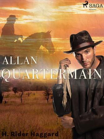 H. Rider Haggard: Allan Quatermain (Christiane Rohde)