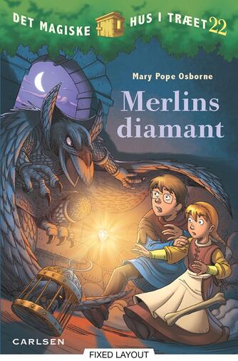 Mary Pope Osborne: Merlins diamant