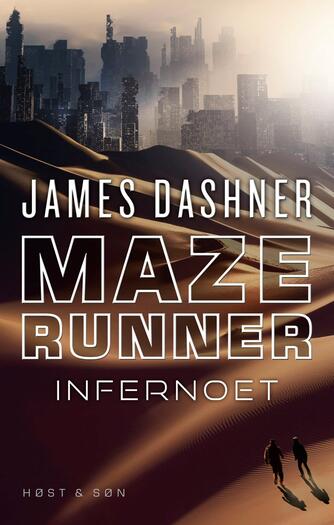 James Dashner: Maze runner - infernoet