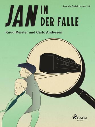 Knud Meister, Carlo Andersen (f. 1904): Jan in der Falle