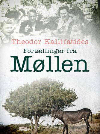 Theodor Kallifatides: Fortællinger fra Møllen