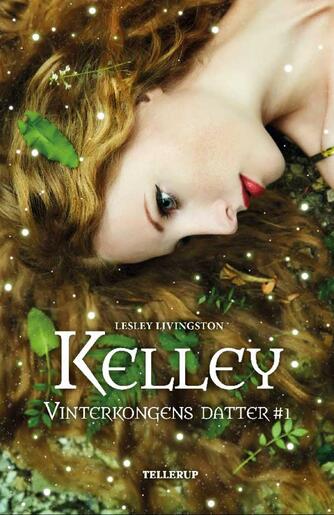 Lesley Livingston: Kelley