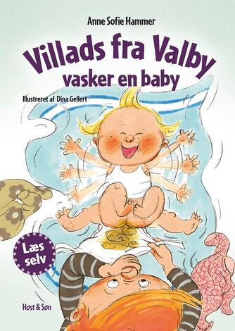 Anne Sofie Hammer (f. 1972-02-05): Villads fra Valby vasker en baby