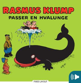 : Rasmus Klump passer en hvalunge