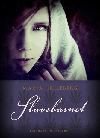 Maria Helleberg: Slavebarnet