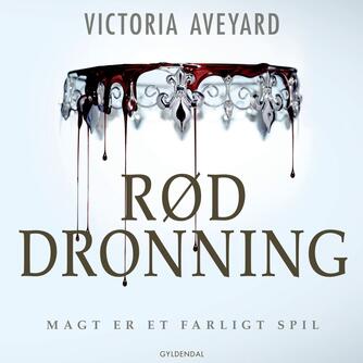 Victoria Aveyard: Rød dronning