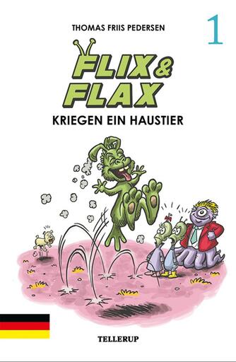 Thomas Friis Pedersen: Flix & Flax kriegen ein Haustier