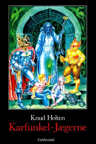 Knud Holten: Karfunkel-Jægerne