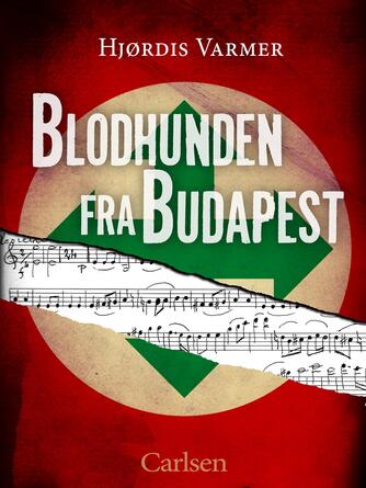 Hjørdis Varmer: Blodhunden fra Budapest