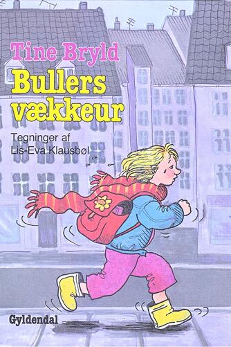 Tine Bryld: Bullers vækkeur