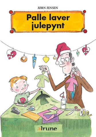 Jørn Jensen (f. 1946): Palle laver julepynt