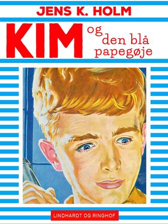 Jens K. Holm: Kim og den blå papegøje