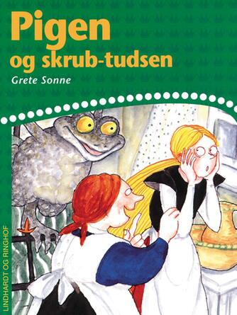 Grete Sonne (f. 1948): Pigen og skrubtudsen