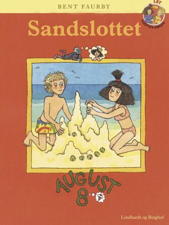 Bent Faurby: Sandslottet
