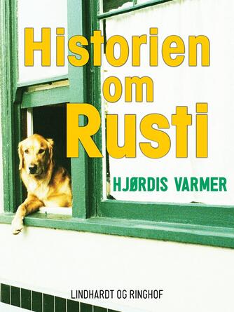 Hjørdis Varmer: Historien om Rusti