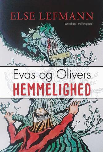 Else Lefmann: Evas og Olivers hemmelighed