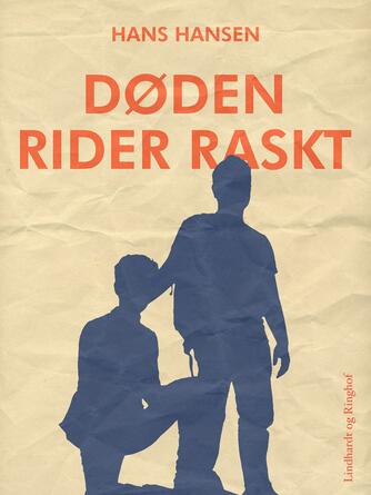 Hans Hansen (f. 1939): Døden rider raskt