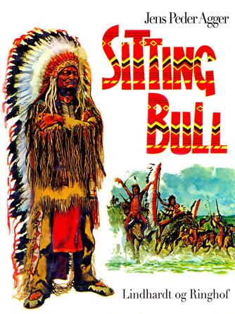 Jens Peder Agger: Sitting Bull