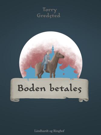 Torry Gredsted: Boden betales