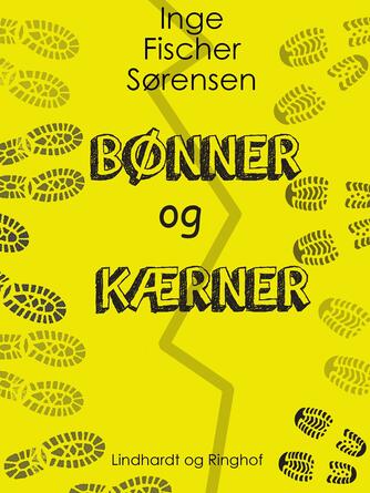 Inge Fischer Sørensen: Bønner og Kærner