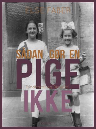 Else Faber: Sådan gør en pige ikke