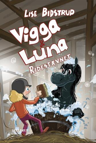 Lise Bidstrup: Vigga & Luna - ridestævnet