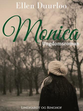 Ellen Duurloo: Monica : ungdomsroman