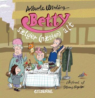 Alberte Winding, Rasmus Bregnhøi: Betty sælger (næsten) alt