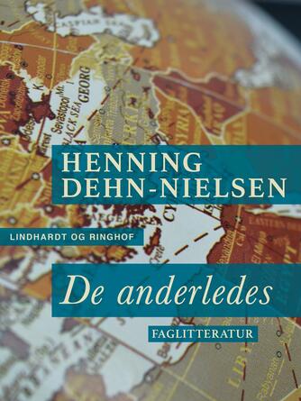 Henning Dehn-Nielsen: De anderledes