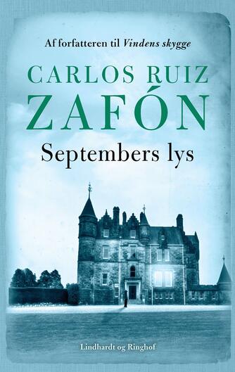 Carlos Ruiz Zafón: Septembers lys