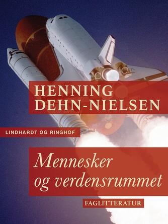 Henning Dehn-Nielsen: Mennesker og verdensrummet