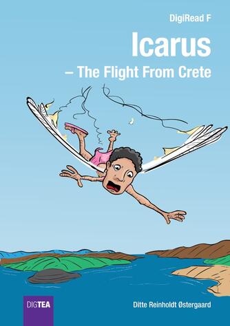 Ditte Reinholdt Østergaard: Icarus - the flight from Crete