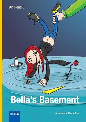 Anne-Mette Navne Rye: Bella's basement