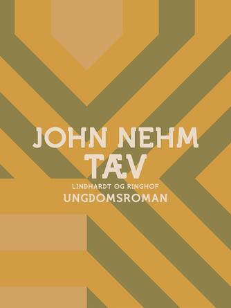 John Nehm: Tæv