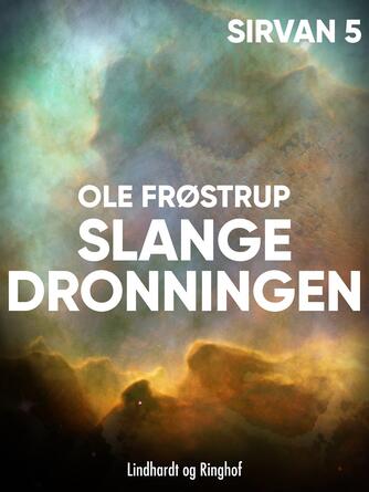 Ole Frøstrup: Slangedronningen