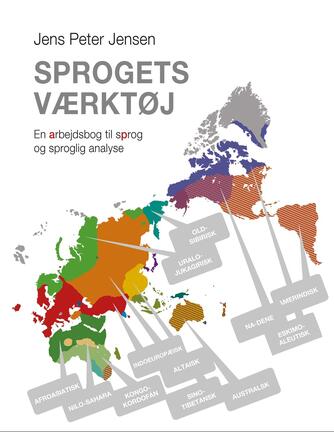 Jens Peter Jensen (f. 1949): Sprogets værktøj : en arbejdsbog til sprog og sproglig analyse