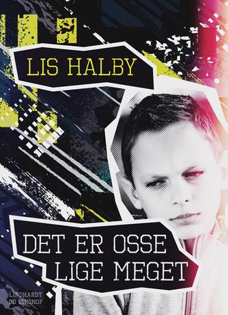 Lis Halby: Det er osse lige meget