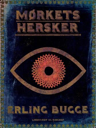 Erling Bugge: Mørkets hersker
